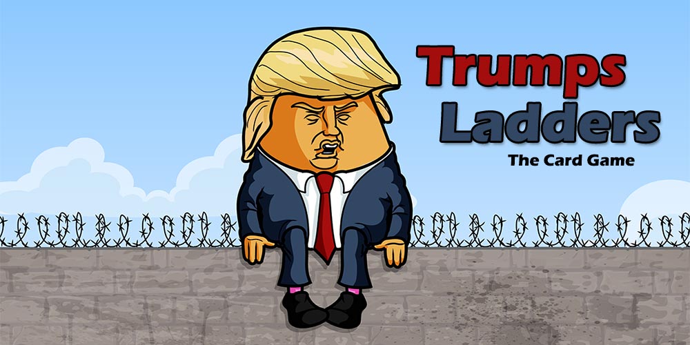 Trumps and Ladders